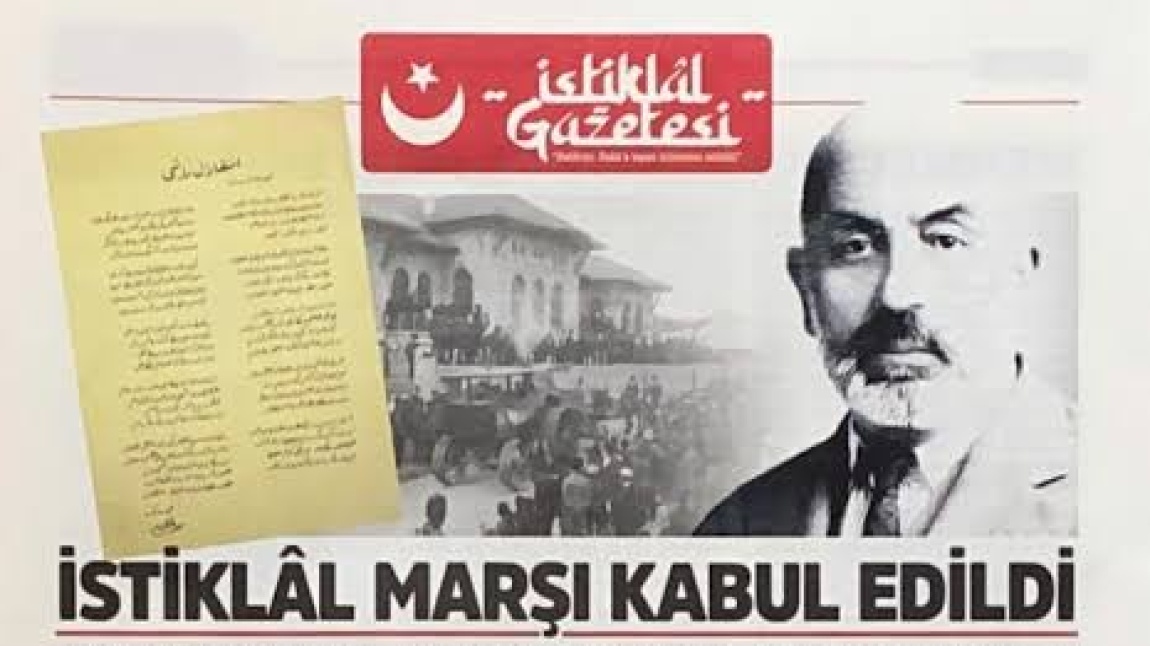 12 MART İSTİKLAL MARŞI'MIZIN YAZILIŞININ 105.YIL DÖNÜMÜNÜ KUTLAYACAĞIZ!